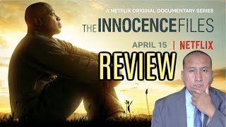 TV Review Netflix THE INNOCENCE FILES Docu Series