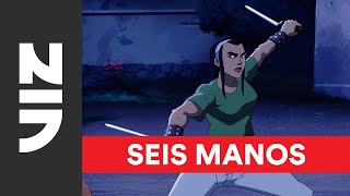 Seis Manos on Netflix  First Look  VIZ