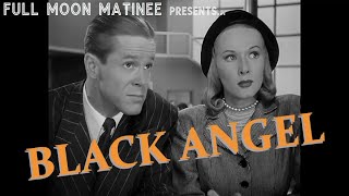 BLACK ANGEL 1946  Dan Duryea June Vincent  NO ADS