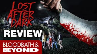 Lost After Dark 2014  Movie Review