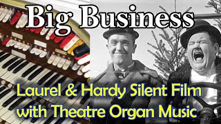Big Business  Laurel and Hardy silent film