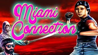 Dark Corners  Cult Martial Arts Classic Miami Connection Review