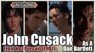 John Cusack As A Dan Bartlett From Hot Pursuit 1987