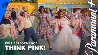 Grease Rise Of The Pink Ladies  Think Pink Full Performance  Paramount