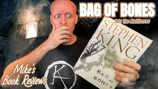 Bag of Bones By Stephen King Book Review  Reaction  a Haunting Look at Moving on After a Tragedy