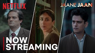 Jaane Jaan  Now Streaming  Kareena Kapoor Khan Sujoy Ghosh Vijay Varma  Jaideep Ahlawat