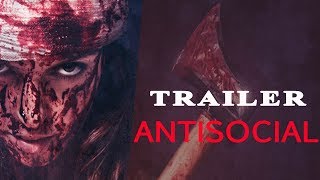 AntiSocial  Official Trailer  Michelle Mylett  Cody Ray Thompson  Adam Christie