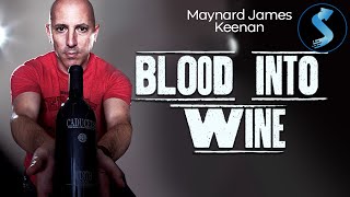 Blood Into Wine  Full Documentary  Maynard James Keenan  Eric Glomski  Tim Heidecker