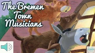 The Bremen Town Musicians READ ALOUD  Fairytales and Stories for Children