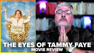 The Eyes of Tammy Faye 2021 Movie Review