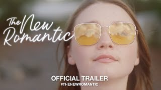 The New Romantic 2018  Official Trailer HD