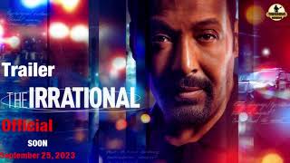 The Irrational 2023  Official Trailer  In the mesmerizing TV series