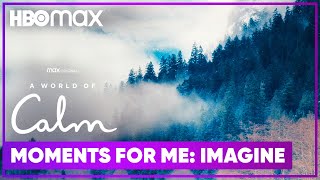A World of Calm  Moments for Me Mindfulness with Images  HBO Max Family