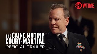 The Caine Mutiny CourtMartial Official Trailer  SHOWTIME