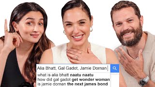 Gal Gadot Alia Bhatt  Jamie Dornan Answer The Webs Most Searched Questions  WIRED