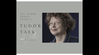 Tudor Talk LIVE Chat with Linda Porter
