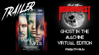 PARALLEL MINDS  Trailer Official South African HORRORFEST Selection