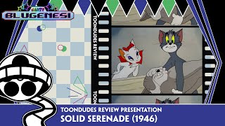 Solid Serenade 1946  Toondudes Review