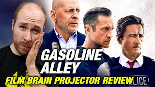 Gasoline Alley REVIEW  Projector  I wont do Bruce Willis films anymore