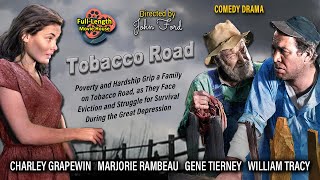 Tobacco Road 1941  Comedy Drama  Charley Grapewin Marjorie Rambeau Gene Tierney William Tracy