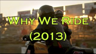 Movie Review Why We Ride 2013