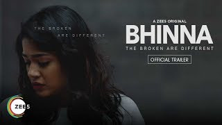 Bhinna  The Broken Are Different  Official Trailer  A ZEE5 Original  Streaming Now On ZEE5