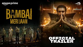 Bambai Meri Jaan  Series Out Now  Amazon Prime Video