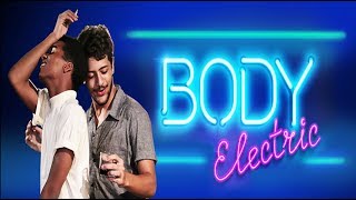 BODY ELECTRIC CORPO ELCTRICO Trailer 2017 LGBT