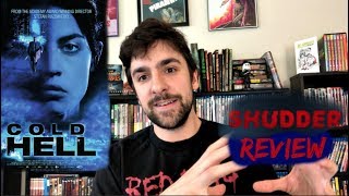 COLD HELL 2017 Movie Review  Streaming on Shudder