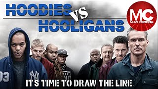 Hoodies vs Hooligans The Guvnors  Full Thriller Drama Movie