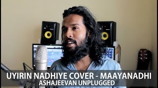 Uyirin Nadhiye Cover  Mayaanadhi  AshaJeevan