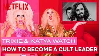 Drag Queens Trixie Mattel  Katya React to How to Become A Cult Leader  I Like to Watch  Netflix