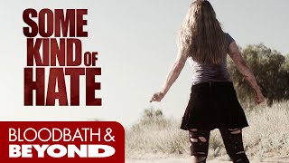 Some Kind of Hate 2015  Movie Review