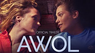 AWOL 2017  Official Trailer HD