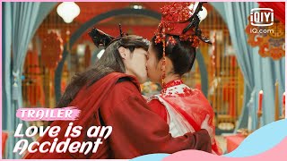 Official Trailer Love Is An Accident  iQiyi Romance