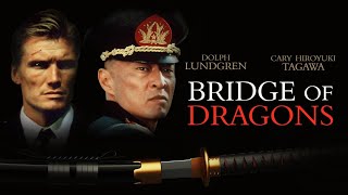 Bridge of Dragons 1999 Movie Review