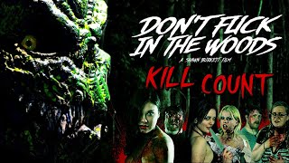 Dont Fuck in the Woods 2016  Kill Count S05  Death Central