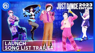 Just Dance 2023 Edition  Launch Song List Trailer