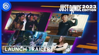 Just Dance 2023 Edition  To all the Endless Dancers  Launch Trailer
