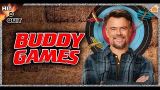 Buddy Games Premiere Recap  Hit or Quit