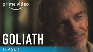 Goliath Official Teaser with Billy Bob Thornton  Prime Video
