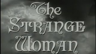 The Strange Woman 1946 Film Noir Drama