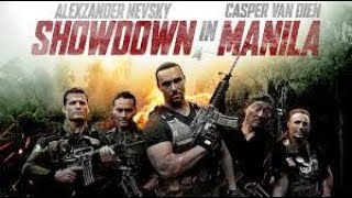 SHOWDOWN IN MANILA Full Movie  Casper Van Dien  Mark Dacascos   Action HD