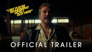 I Bet Youre Wondering How I Got Here  OFFICIAL TRAILER