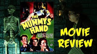 Movie Review  The Mummys Hand 1940