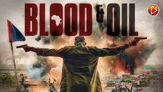 BLOOD  OIL  Exclusive Full Action Movie Premiere  English HD 2023