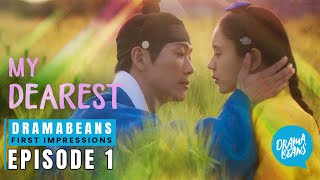 My Dearest  Episode 1 First Impressions  Starring Namgoong Min and Ahn Eunjin