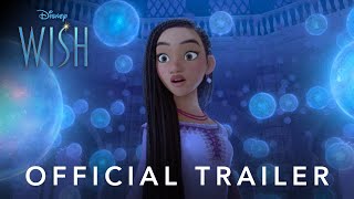 Wish  Official Trailer
