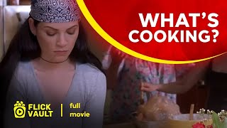 Whats Cooking  Full HD Movies For Free  Flick Vault