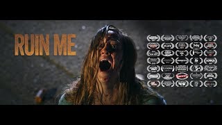 RUIN ME Official Trailer HD 2017 Horror Movie